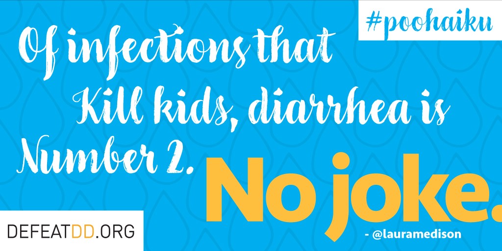 Blue background with white and yellow text reading: "Of infections that Kill kids, diarrhea is Number 2. No joke." The hashtag #poohaiku appears in the top right corner, and the website "DEFEATDD.ORG" is at the bottom left. The name "@lauramedison" appears at the bottom right.