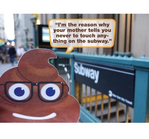 A cartoon poop emoji with glasses is speaking via a speech bubble that says, "I'm the reason why your mother tells you never to touch anything on the subway." The background shows a subway entrance in an urban setting.