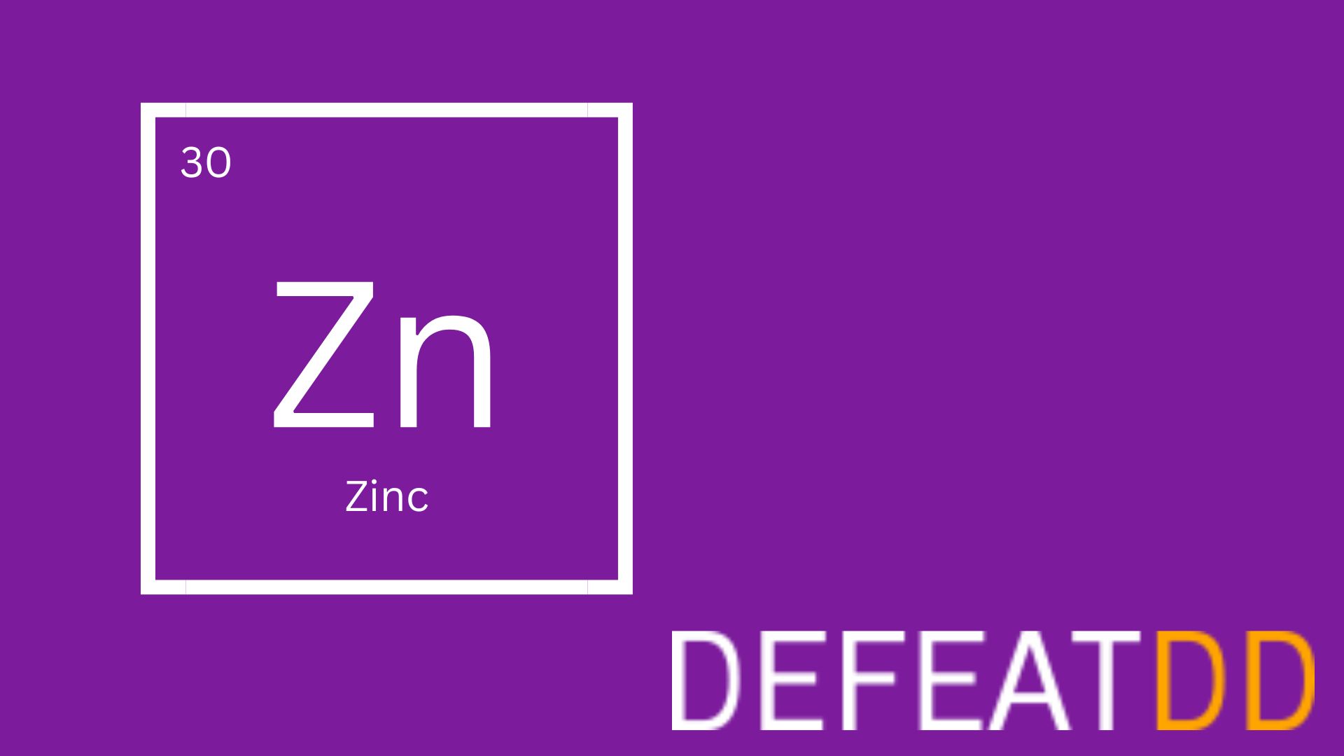 A purple image features a periodic table element box for Zinc, symbolized as Zn with the atomic number 30. The word "DEFEATDD" is displayed in white and yellow capital letters on the right side of the image.