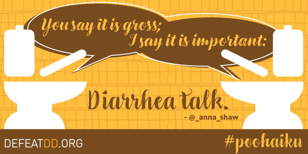 A graphic features two toilets facing each other with speech bubbles above them. One speech bubble reads, "You say it is gross; I say it is important." Below, the text states: "Diarrhea talk." The image includes a web address, defeatdd.org, and the hashtag #poohaiku.