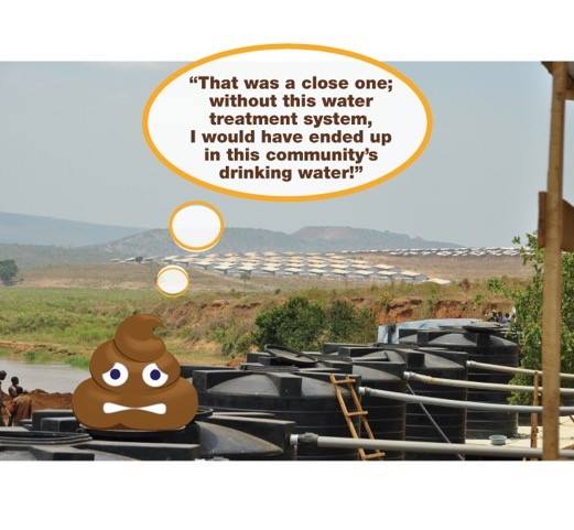 A cartoon poop emoji with a worried face thinks, “That was a close one; without this water treatment system, I would have ended up in this community's drinking water!” It's set against a landscape with water tanks and hills in the background.