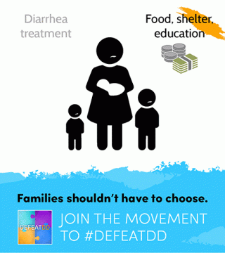 A silhouette of a woman with a baby and two children stands between the words "Diarrhea treatment" and "Food, shelter, education," with coins and bills depicted. Text below reads: "Families shouldn't have to choose. Join the movement to #DefeatDD.