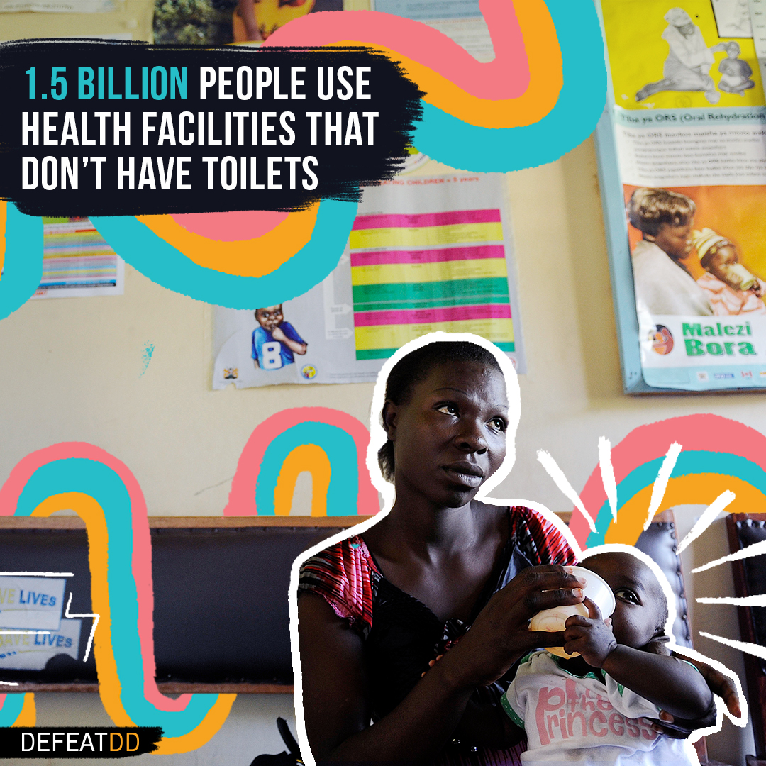 A woman sits holding a baby in a health facility. Text reads, "1.5 billion people use health facilities that don't have toilets." Colorful lines and posters adorn the background.