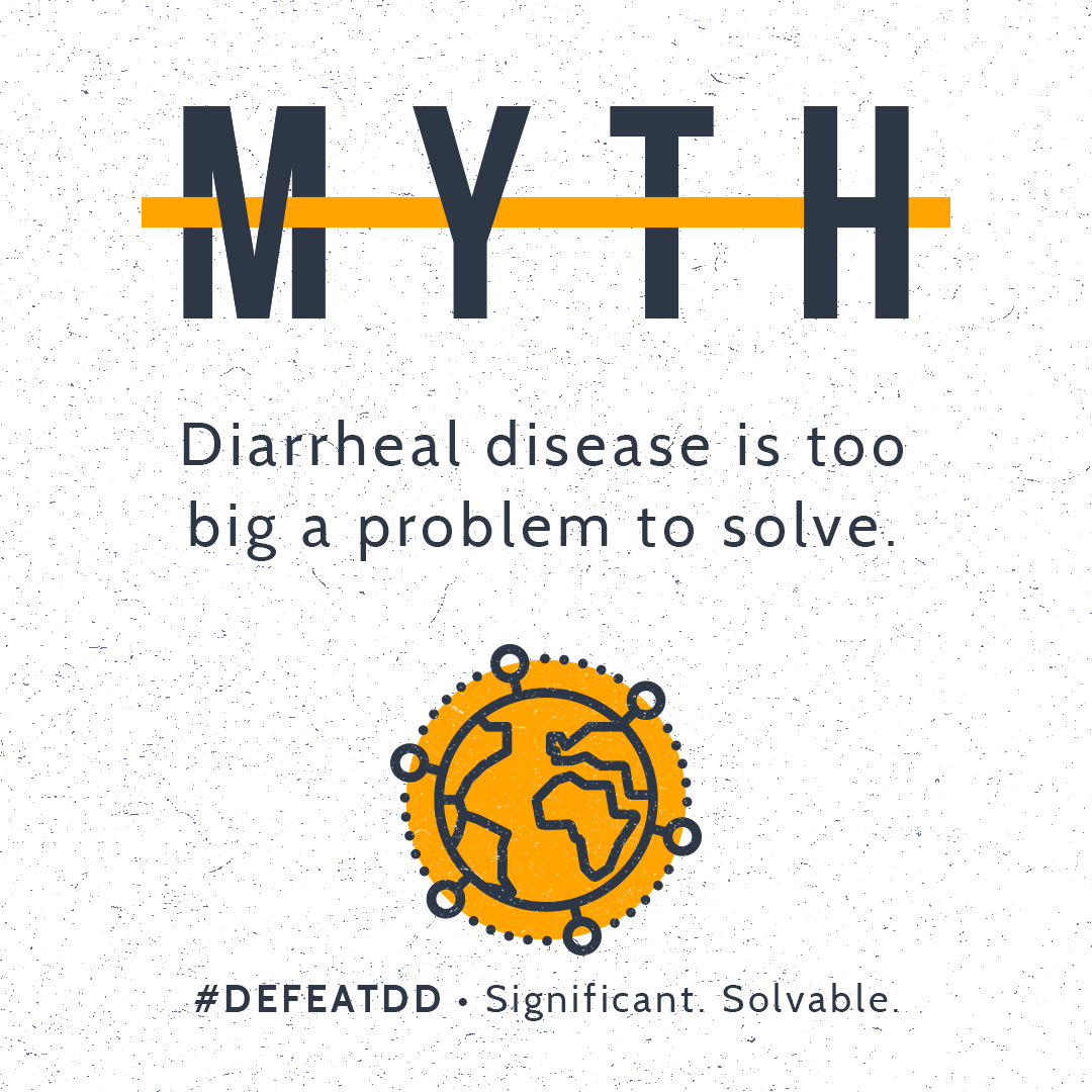 Text over a white background reads "MYTH" with a strike-through line and "Diarrheal disease is too big a problem to solve." Below is an illustration of a globe with orange circles around it. At the bottom, text reads "#DEFEATDD - Significant. Solvable.