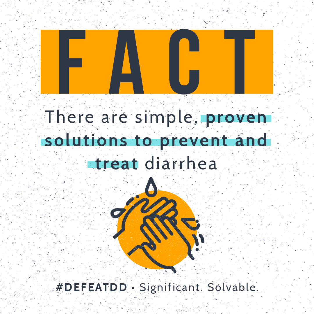 A graphic with the headline "FACT" in bold orange text. Below, it states, "There are simple, proven solutions to prevent and treat diarrhea," with some words underlined and highlighted. At the bottom, there's an icon of two hands being washed and the hashtag #DEFEATDD along with the phrase: "Significant. Solvable.