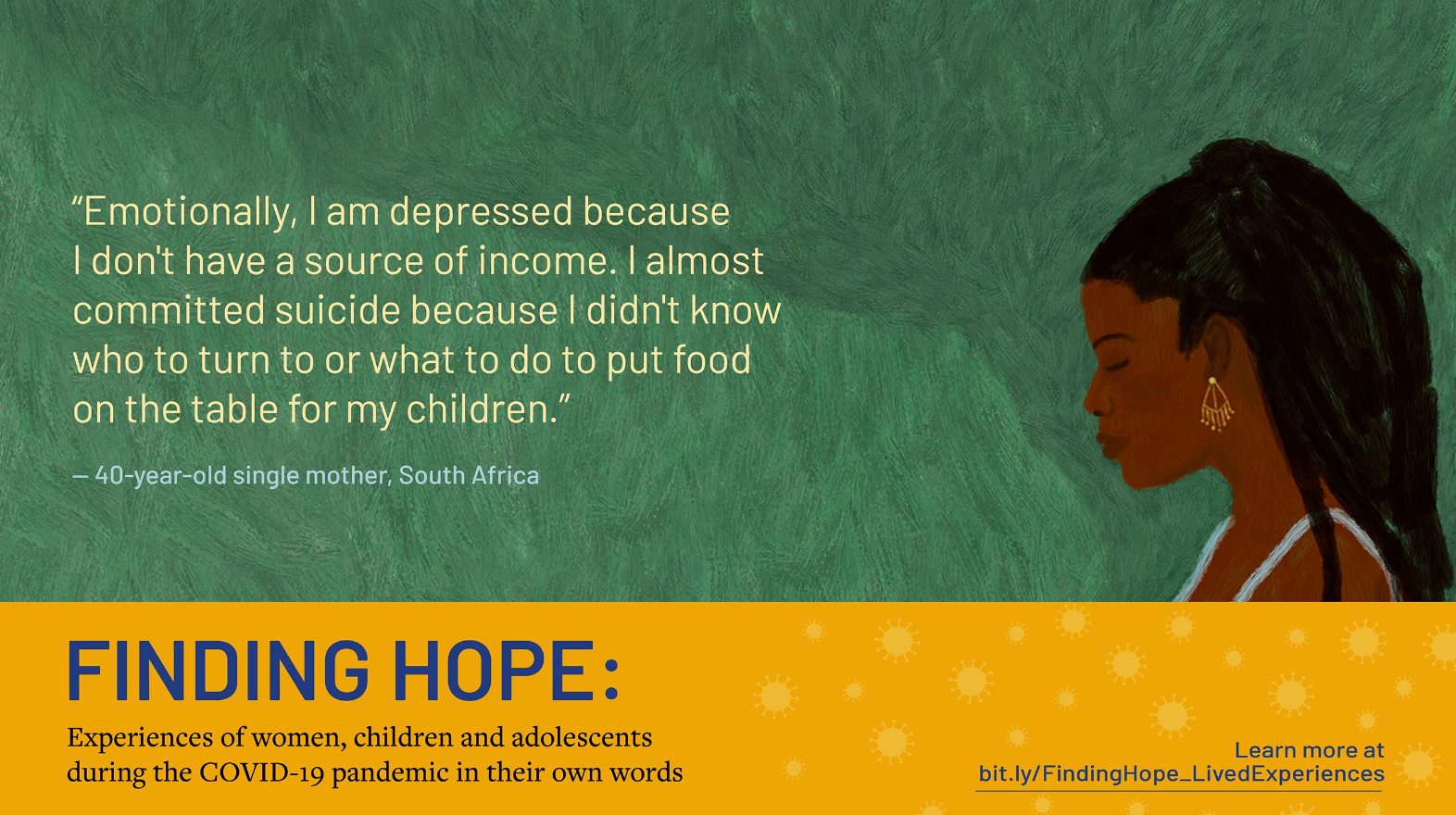 A thoughtful illustration of a woman with her eyes closed against a green background. A quote describes her struggles during the COVID-19 pandemic. The graphic promotes "FINDING HOPE," a project sharing lived experiences.