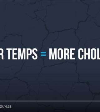 Text on a dark, cracked background reads: "RISING TEMPS = MORE CHOLERA.