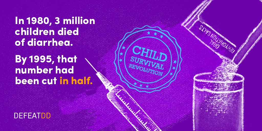 Purple graphic highlighting child mortality reduction from diarrhea. Text: "In 1980, 3 million children died of diarrhea. By 1995, that number had been cut in half." Illustrated syringe, glass of water, and medicine bottle. "CHILD SURVIVAL REVOLUTION" and "DEFEATDD" logos.