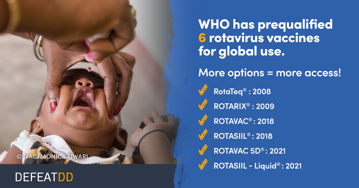 A healthcare worker administers an oral vaccine to a baby. Text next to the image reads, "WHO has prequalified 6 rotavirus vaccines for global use. More options = more access! RotaTeq®: 2008, ROTARIX®: 2009, ROTAVAC®: 2018, ROTASIIL®: 2018, ROTAVAC 5D®: 2021, ROTASIIL - Liquid®: 2021." The image is branded with "DEFEATDD" at the bottom.